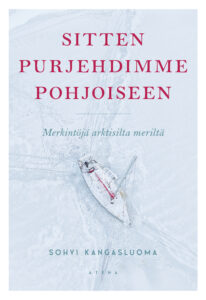 Kansikuva. Vaaleansinisessä taustassa näkyy ylhäältä kuvattu alus.
