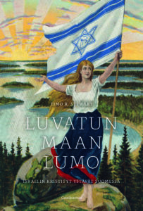 Kansikuva. Suomi-neito kansallismaisemassa pitelee hulmuavaa Israelin lippua.